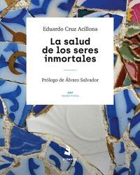 LA SALUD DE LOS SERES INMORTALES