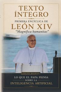 PRIMERA ENCÍCLICA DE LEÓN XIV MAGNIFICA HUMANITAS
