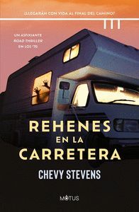 REHENES EN LA CARRETERA