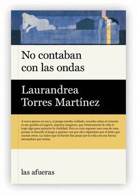 NO CONTABAN CON LAS ONDAS
