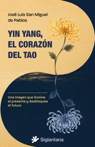 YIN YANG, EL CORAZON DEL TAO