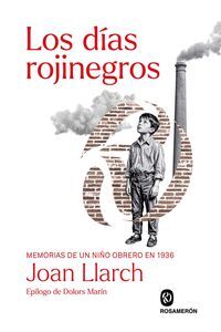 LOS DÍAS ROJINEGROS