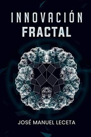 LA INNOVACIÓN FRACTAL