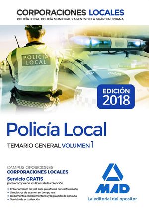 POLICÍA LOCAL. TEMARIO GENERAL VOLUMEN 1